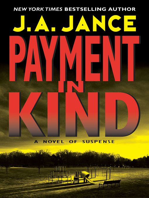 Title details for Payment in Kind by J. A. Jance - Wait list